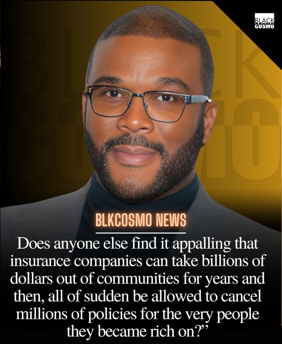 Tyler Perry Calls Out Insurance Companies for Exploiting Communities Tyler Perry Calls Out Insurance Companies for Exploiting Communities