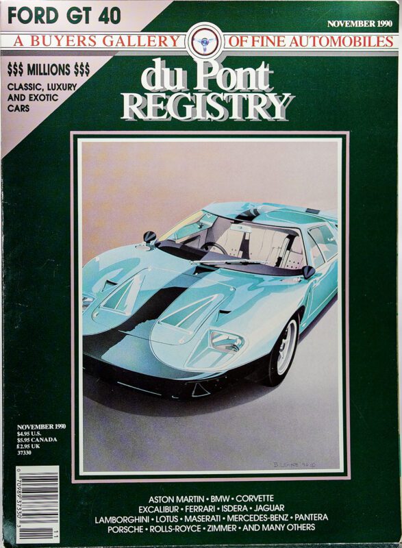 November 1990 duPont REGISTRY magazine cover featuring a blue Ford GT40, highlighted for the 40th Anniversary, with a green border and various classic Cover Cars brand names listed at the bottom.
