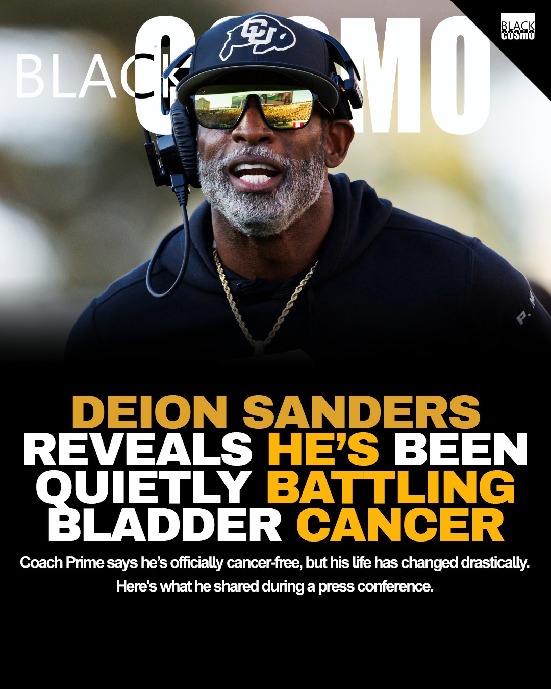 Deion Sanders’ Deepest Secrets Revealed Black Cosmopolitans, Deion Sanders just opened up about something deeply persona