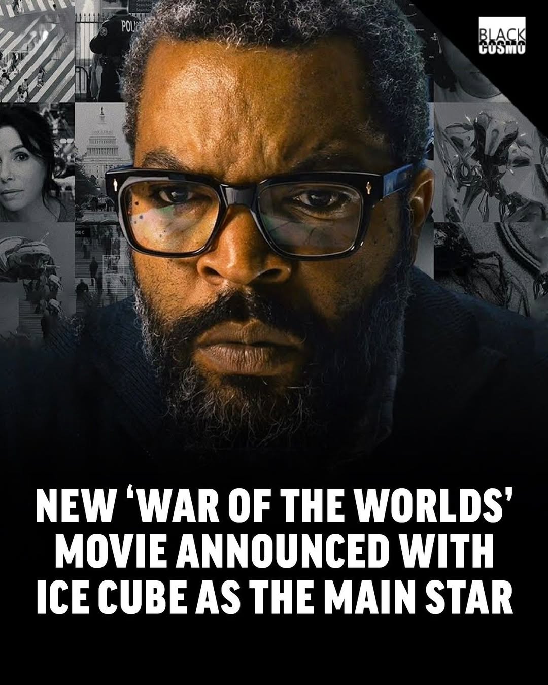 Ice Cube: Alien & Conspiracy War Ice Cube Battles Aliens & Conspiracies in New โWar of the Worldsโ Reboot