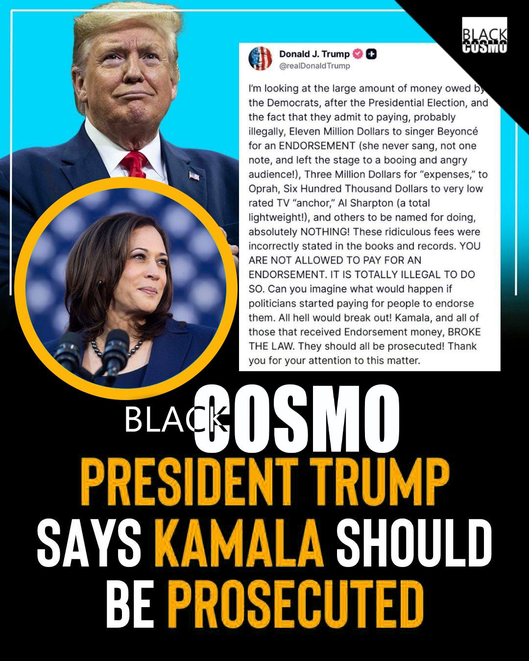 Trump: Harris Illegally Paid for Endorsements Trump Accuses Kamala Harris of Illegally Paying for Endorsements