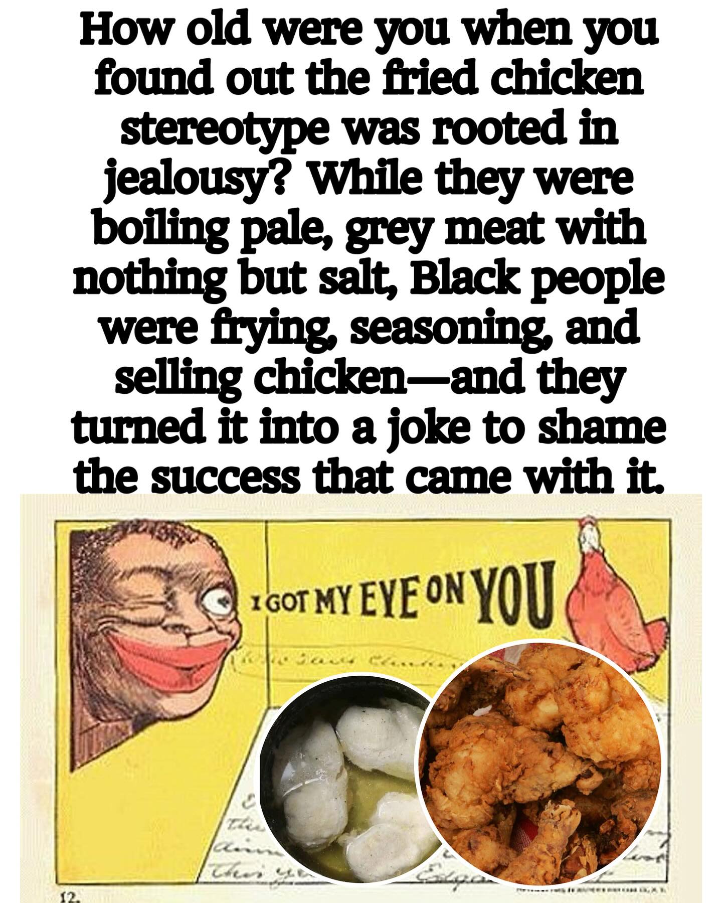 Fried Chicken: A Symbol of Black Resilience and White Envy After Slavery Fried Chicken: A Symbol of Black Resilience and White Envy After Slavery