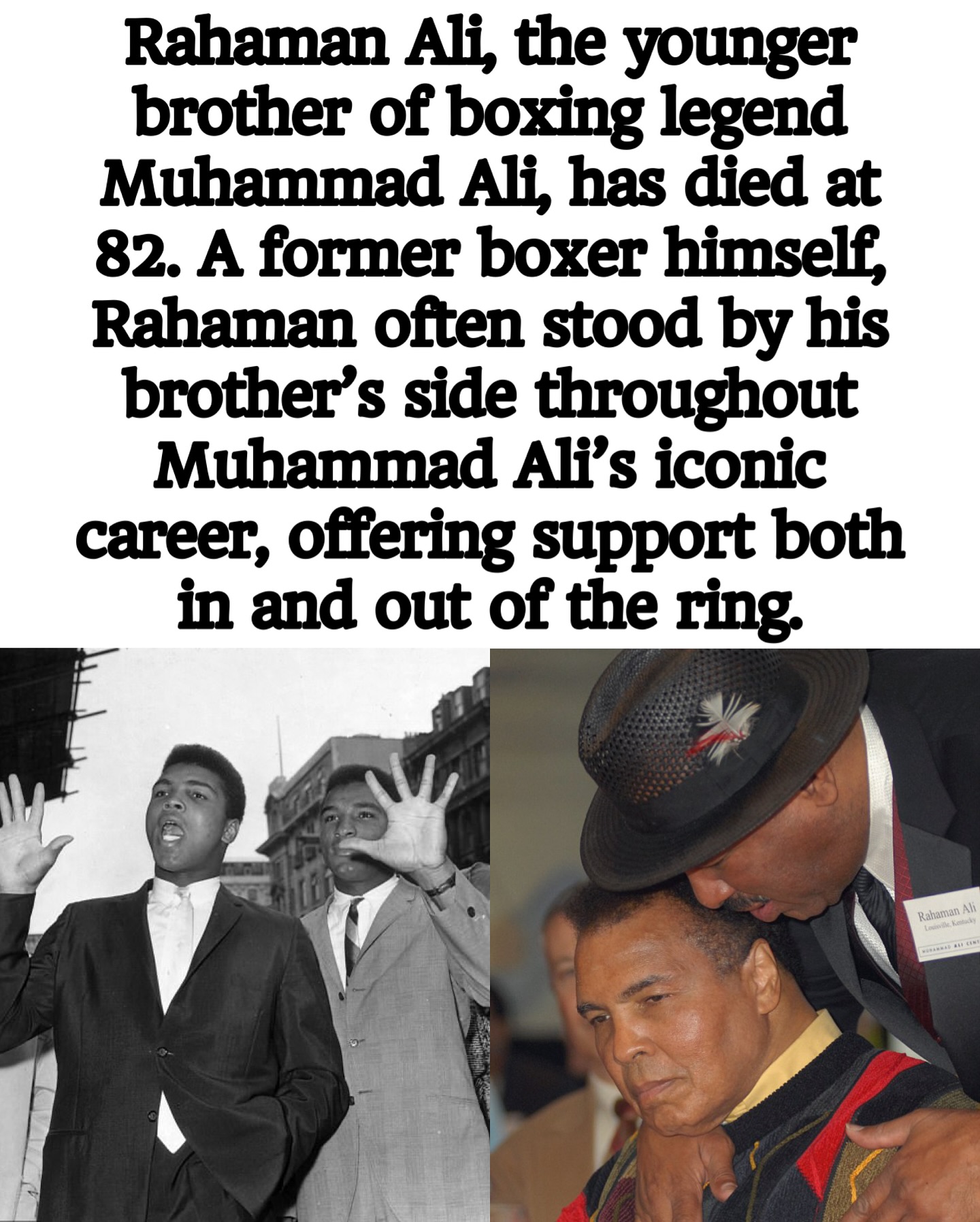 Rahaman Ali, Younger Brother of Boxing Legend Muhammad Ali, Dies at 82 Rahaman Ali, Younger Brother of Boxing Legend Muhammad Ali, Dies at 82