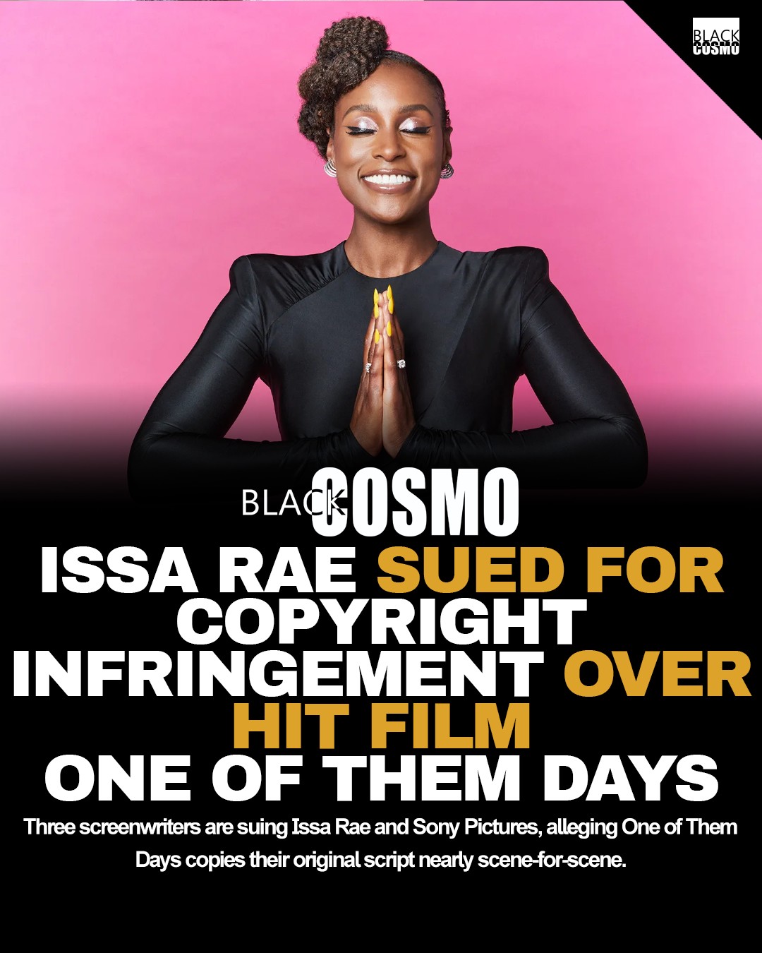 Issa Rae Sued: One Them Days Film Issa Rae Sued for Copyright Infringement Over Hit Film One of Them Days
