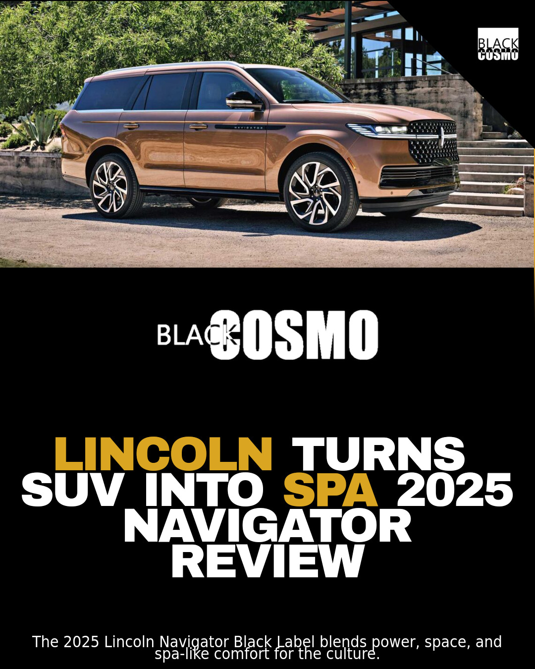2025 Lincoln Navigator Review: Black Label Brings Spa Comfort to Luxury SUVs 2025 Lincoln Navigator Review: Black Label Brings Spa Comfort to Luxury SUVs