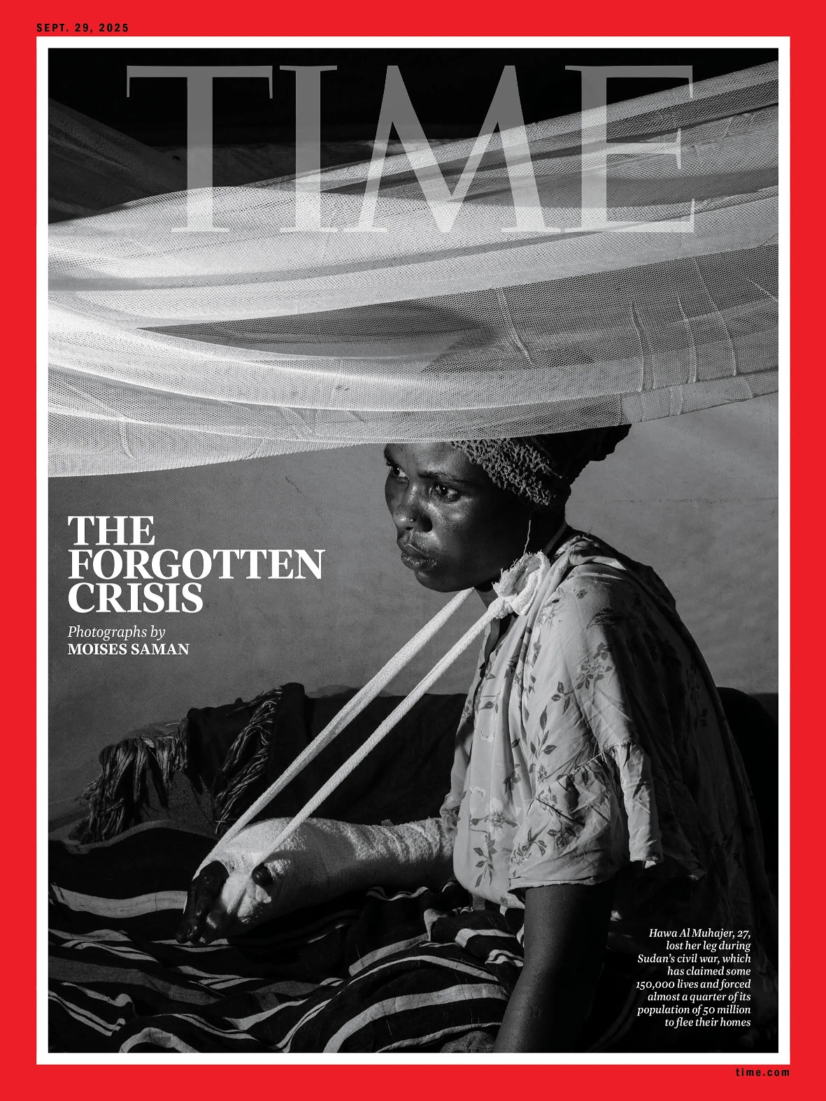Pulitzer Prize–winning photographer Moises Saman on TIME September: Sudan’s Invisible Anguish Pulitzer Prize–winning photographer Moises Saman on TIME September: Sudan's Invisible Anguish
