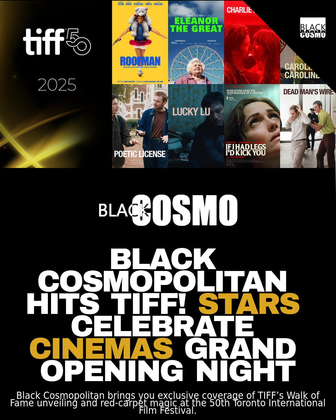 Black Cosmopolitan TIFF coverage Black Cosmopolitan TIFF coverage