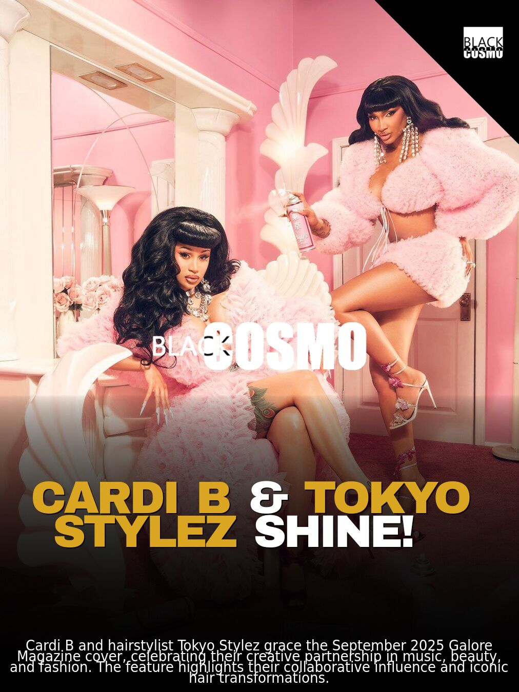 Cardi B & Tokyo: Galore Cover Stars Cardi B & Tokyo: Galore Cover Stars