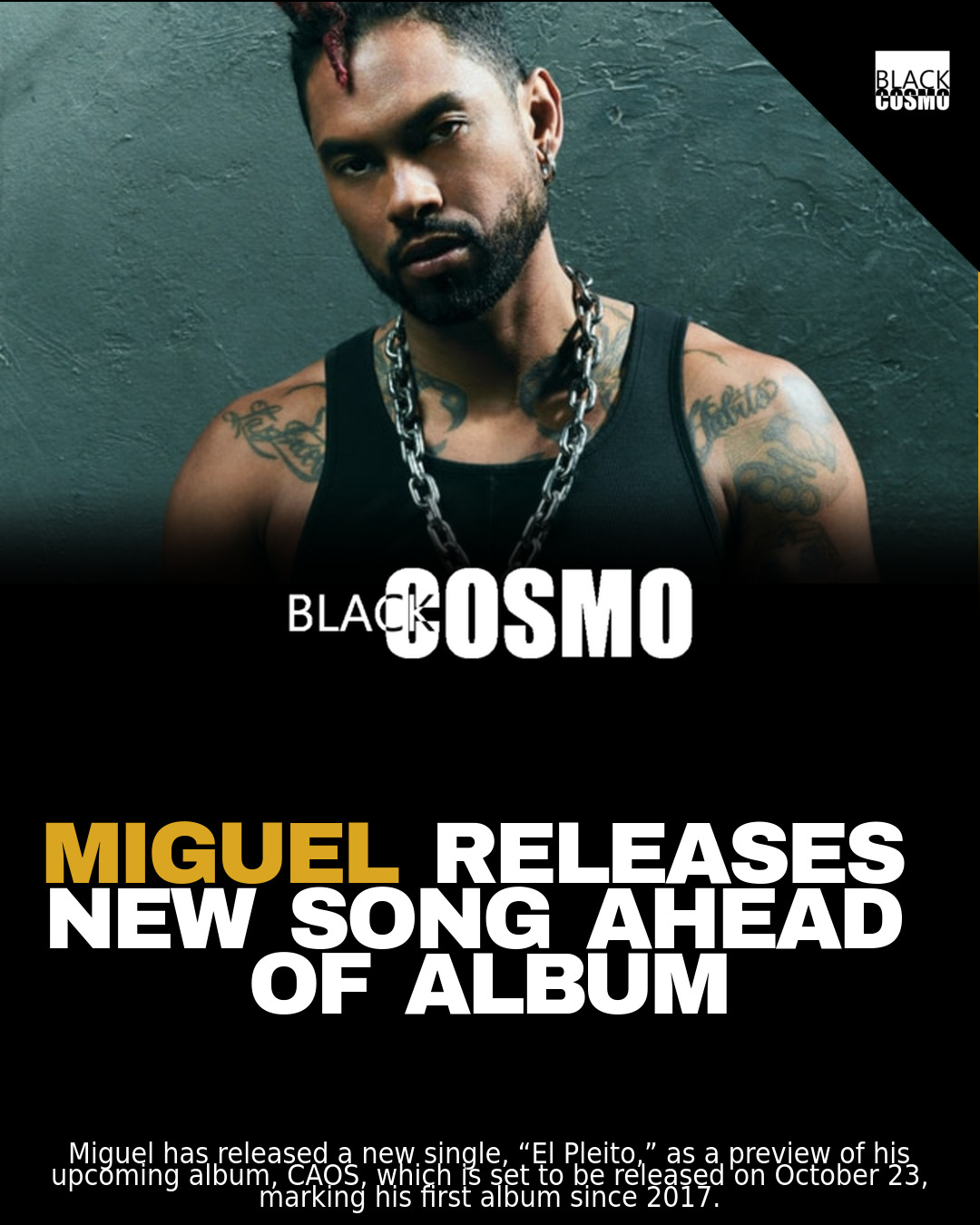 Miguel’s New Song ‘El Pleito’ is Out Now! Miguel’s New Song ‘El Pleito’ is Out Now!