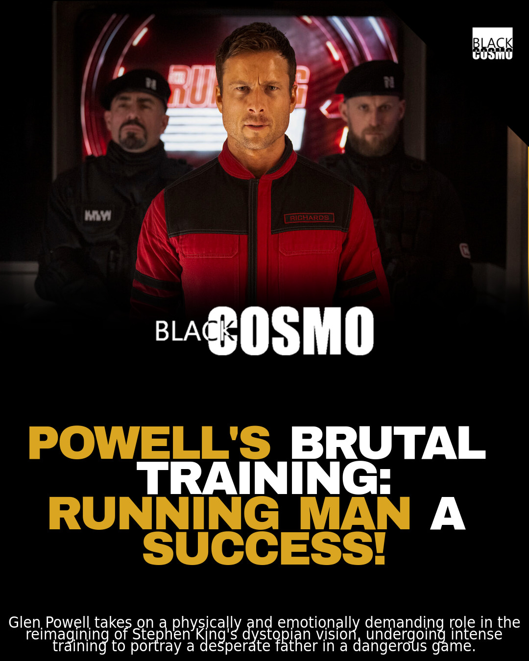 Glen Powell’s Intense ‘Running Man’ Training | BlkCosmo Blerds Glen Powell’s Intense ‘Running Man’ Training | BlkCosmo Blerds