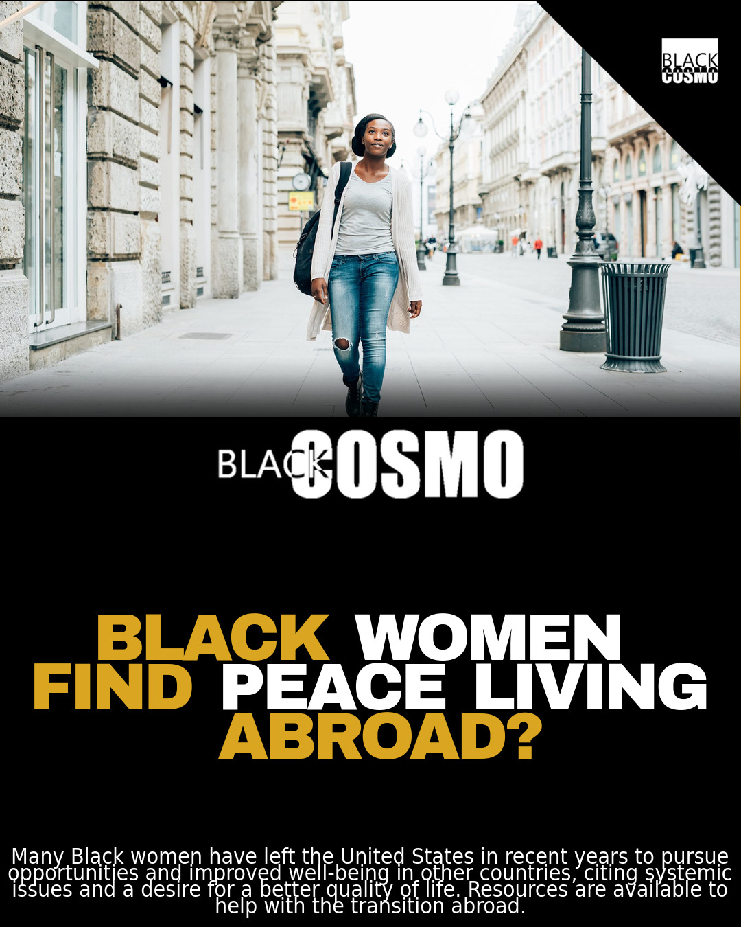 Black Women Abroad: The Great Escape & Why They Move Black Women Abroad: The Great Escape & Why They Move