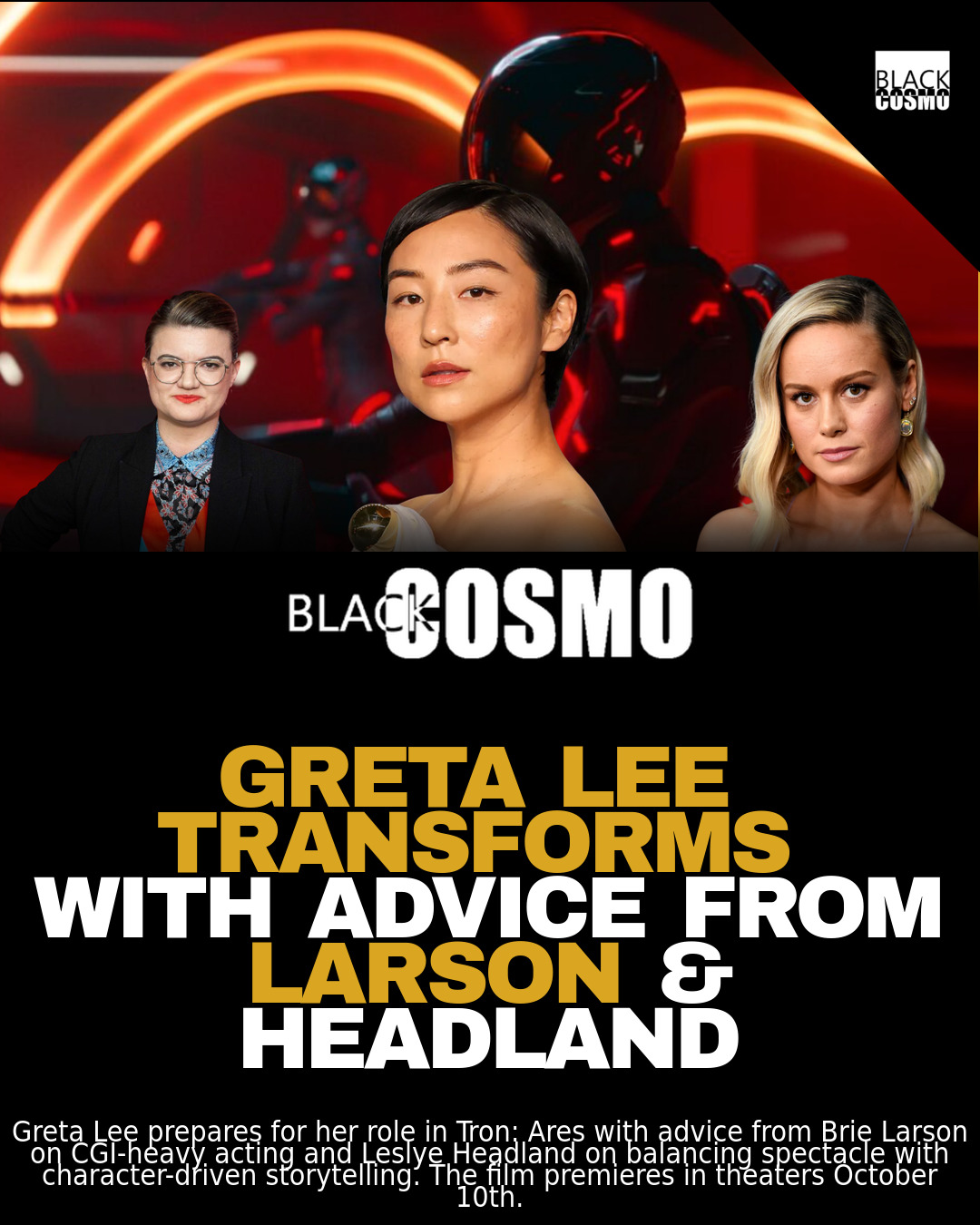 Greta Lee on ‘Tron: Ares’ & Wisdom from Brie Larson Greta Lee on ‘Tron: Ares’ & Wisdom from Brie Larson