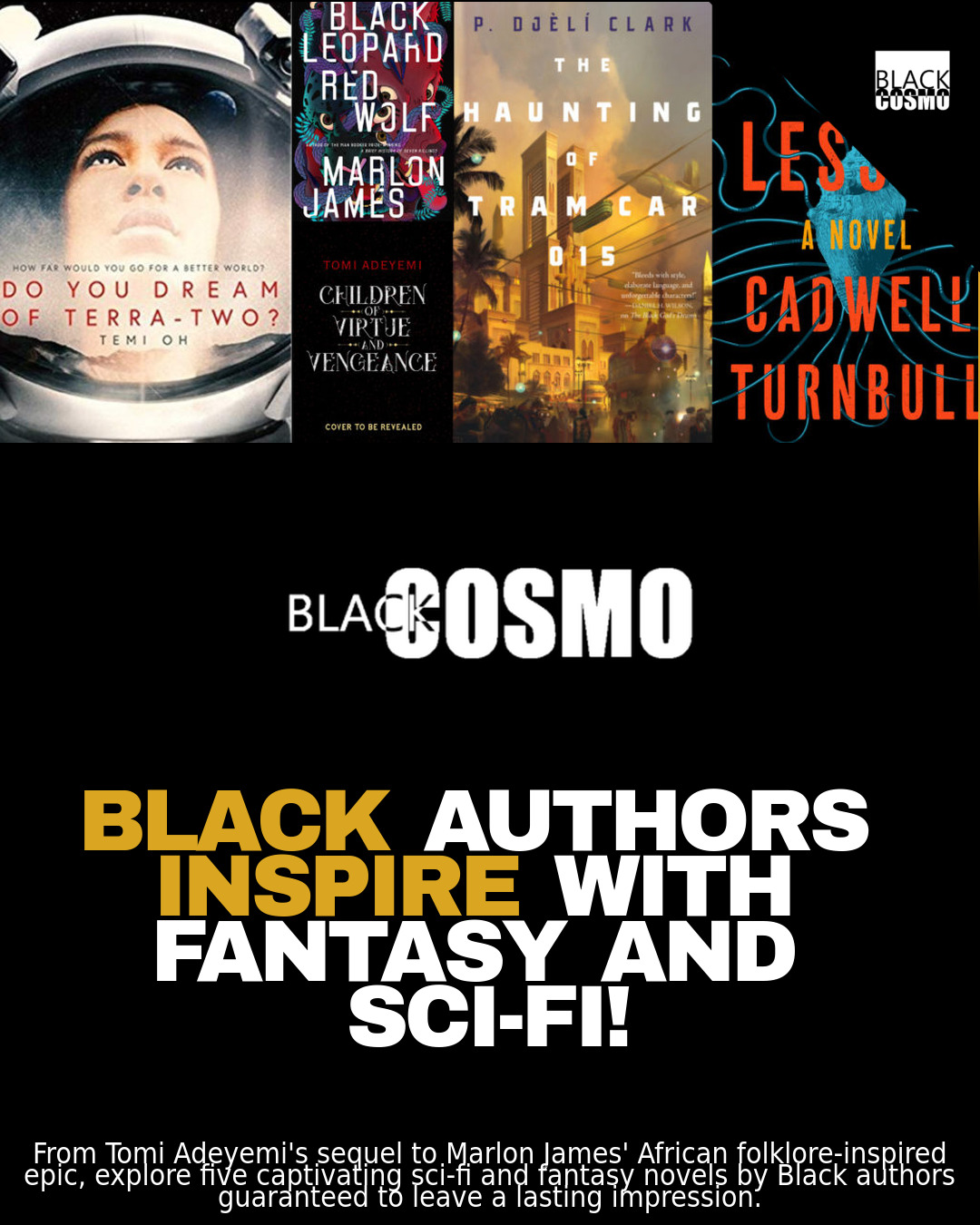Black Sci-Fi & Fantasy Books: Must-Read Black Authors Black Sci-Fi & Fantasy Books: Must-Read Black Authors