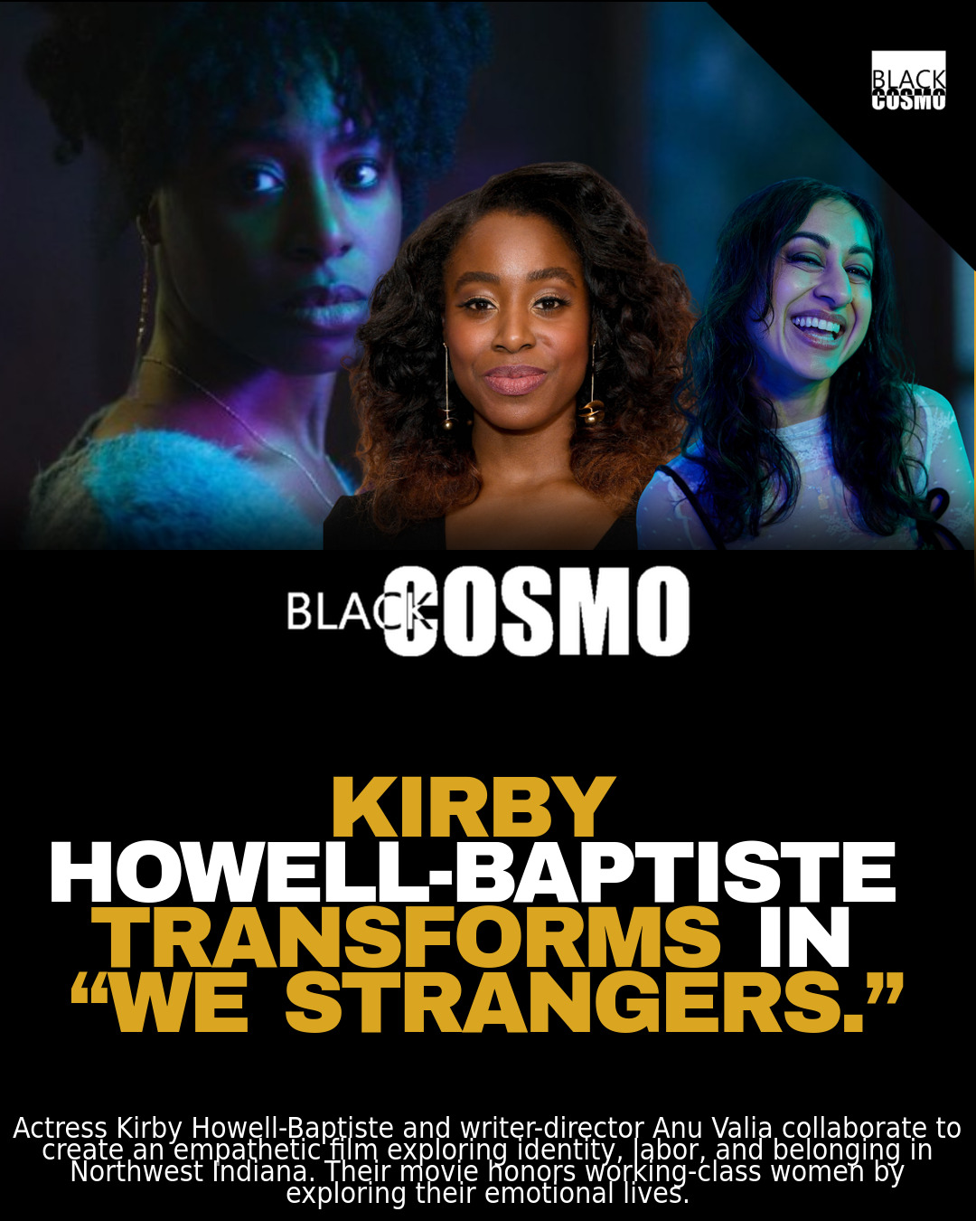 Kirby Howell-Baptiste & Anu Valia on ‘We Strangers’ Kirby Howell-Baptiste & Anu Valia on ‘We Strangers’