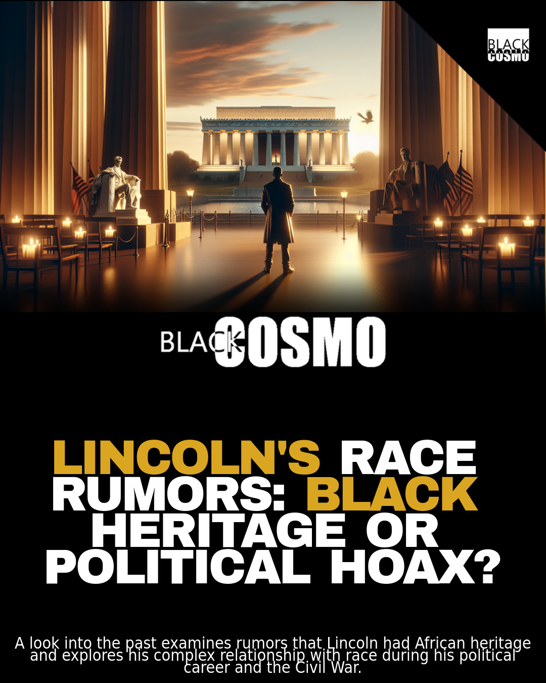 Abraham Lincoln: Was He Black? | BlkCosmo Blerds Abraham Lincoln: Was He Black? | BlkCosmo Blerds