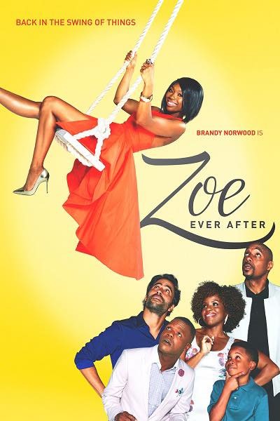Zoe Ever After: Brandy’s New Sitcom βZoe Ever Afterβ is an American sitcom starring Brandy Norwood as Zoe Moon, a recent divorcee who st