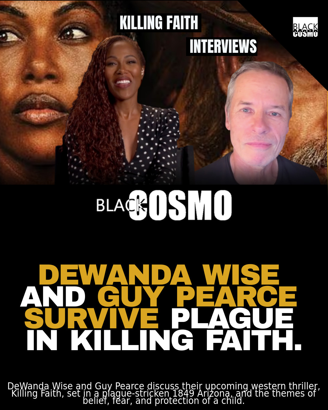 DeWanda Wise & Guy Pearce on ‘Killing Faith’ Interview DeWanda Wise & Guy Pearce on ‘Killing Faith’ Interview
