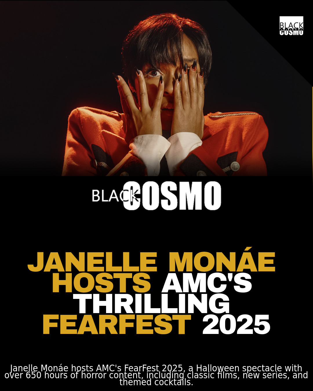 Janelle Monáe: HalloQueen of AMC FearFest 2025 Janelle Monáe: HalloQueen of AMC FearFest 2025