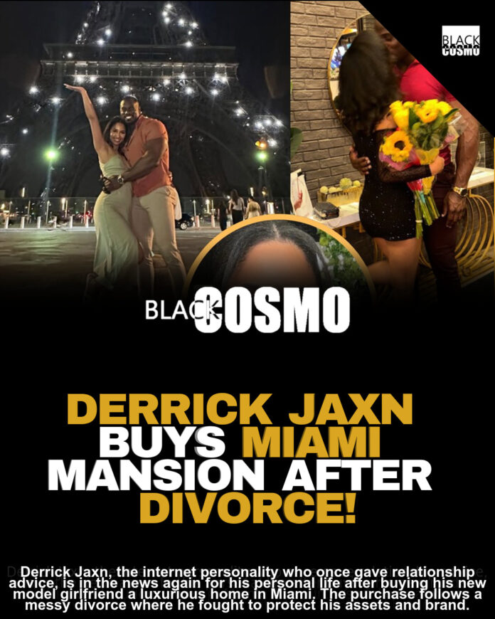 Derrick Jaxn: New House for GF After Divorce? Derrick Jaxn: New House for GF After Divorce?