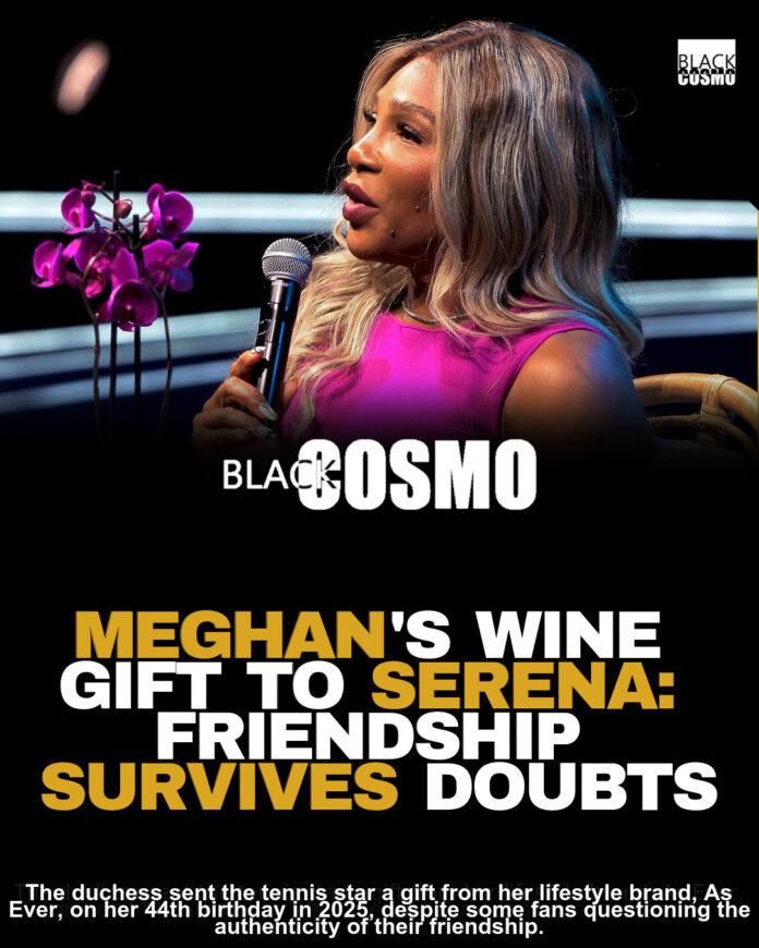 Serena Shows Off Meghan’s Gift After Friendship Rumors Serena Shows Off Meghan’s Gift After Friendship Rumors
