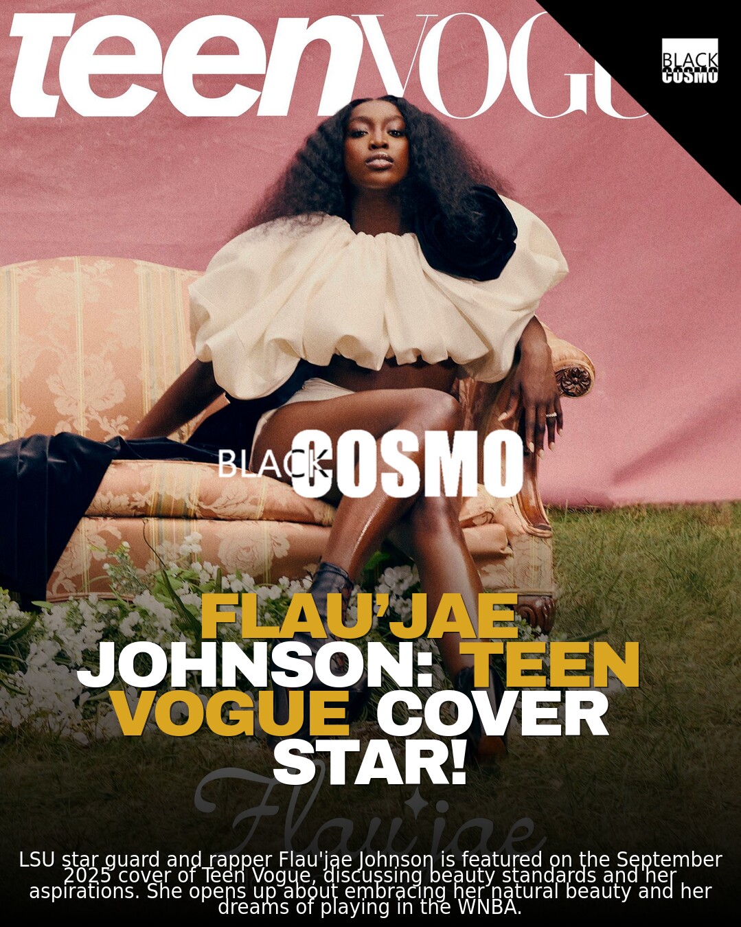 Flau’jae Johnson: Teen Vogue, WNBA Dreams Flau’jae Johnson: Teen Vogue, WNBA Dreams
