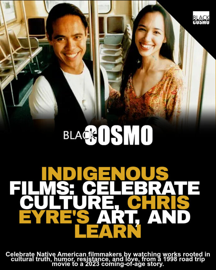 7 Indigenous Films for Indigenous Peoples’ Day 7 Indigenous Films for Indigenous Peoples’ Day