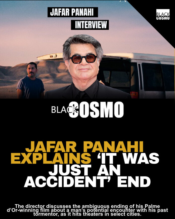 Jafar Panahi on ‘It Was Just An Accident’ | BlkCosmo Blerds Jafar Panahi on ‘It Was Just An Accident’ | BlkCosmo Blerds