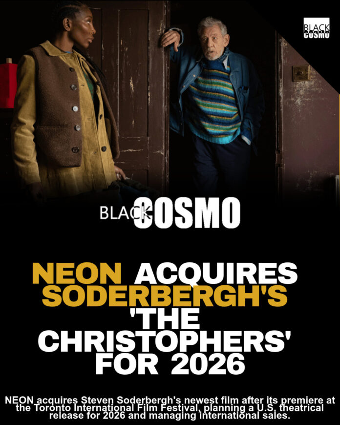 NEON Acquires Soderbergh’s ‘The Christophers’ | BlkCosmo Blerds NEON Acquires Soderbergh’s ‘The Christophers’ | BlkCosmo Blerds
