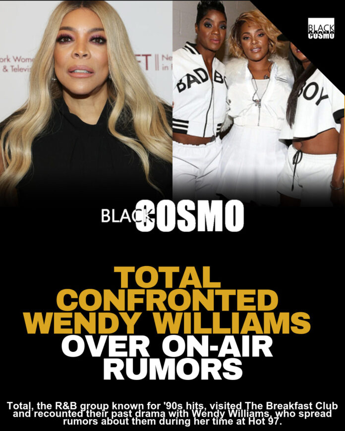 Total R&B Spills Tea on Wendy Williams 90s Encounter Total R&B Spills Tea on Wendy Williams 90s Encounter