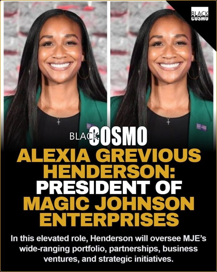 Magic Johnson Enterprises has a new president: Alexia Grevious Henderson She will continue to advance the company’s commitment to excellence, innovation,