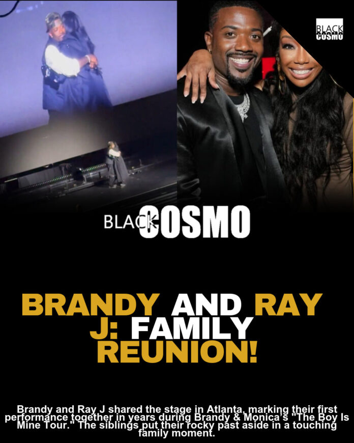 Brandy & Ray J Reunite Onstage: Emotional “Boy Is Mine” Moment Brandy & Ray J Reunite Onstage: Emotional “Boy Is Mine” Moment
