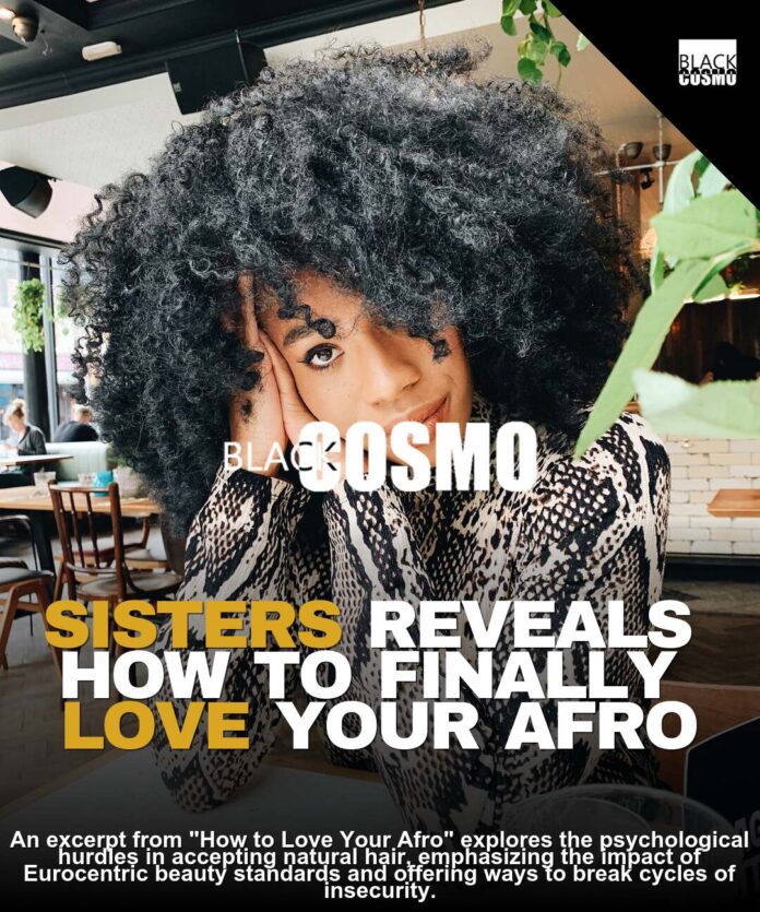 Love Your Afro: Embrace Natural Hair Beauty Love Your Afro: Embrace Natural Hair Beauty