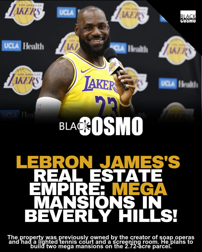 LeBron James’ Mega Mansions Replace $37M Beverly Hills Home LeBron James’ Mega Mansions Replace $37M Beverly Hills Home