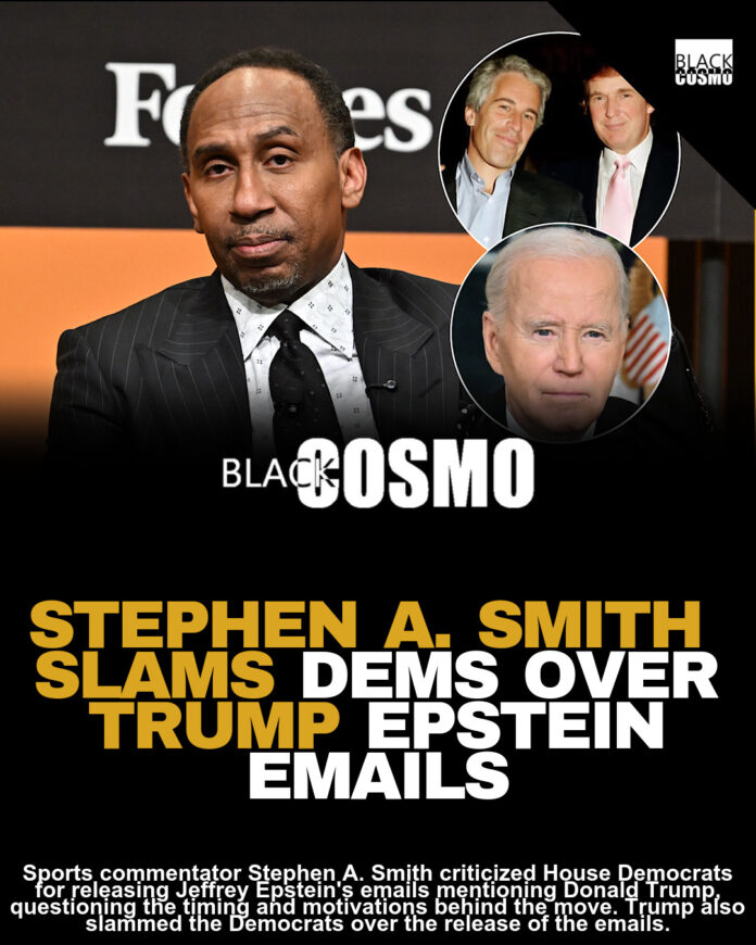 Stephen A. Smith Blasts Democrats Over Epstein Emails Stephen A. Smith Blasts Democrats Over Epstein Emails
