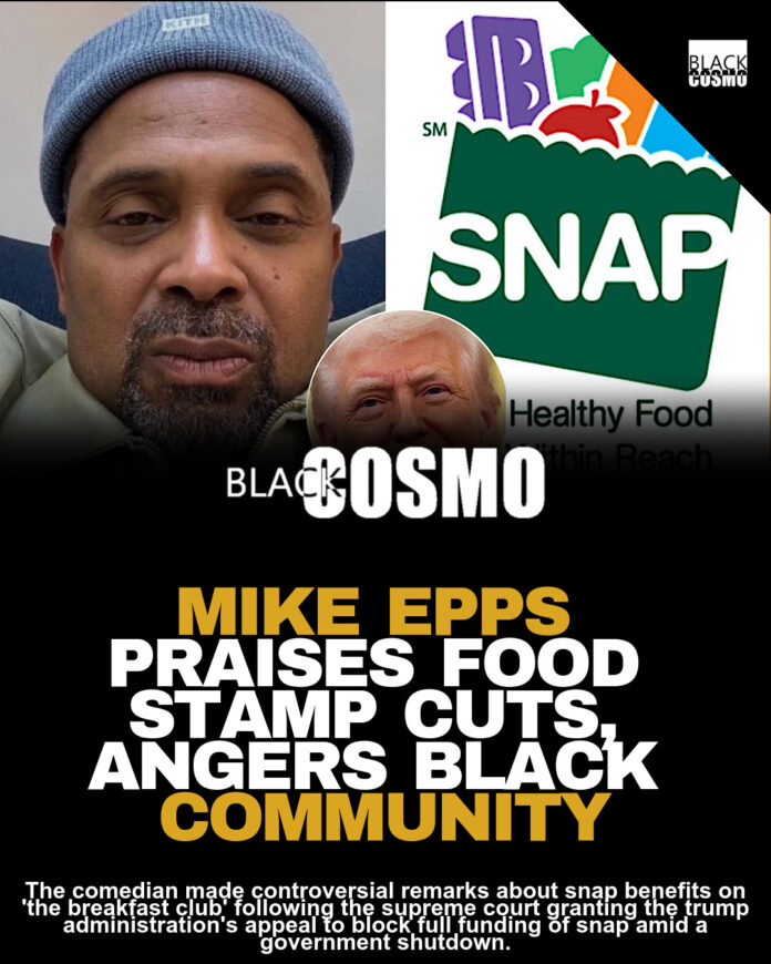 Mike Epps on Trump SNAP Cuts & Black Community Impact Mike Epps on Trump SNAP Cuts & Black Community Impact
