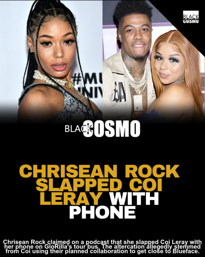Chrisean Rock Admits Slapping Coi Leray Over Blueface Chrisean Rock Admits Slapping Coi Leray Over Blueface
