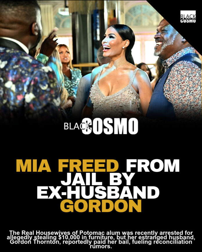 RHOP Star Mía Thornton Bailed Out by Ex-Husband Gordon RHOP Star Mía Thornton Bailed Out by Ex-Husband Gordon