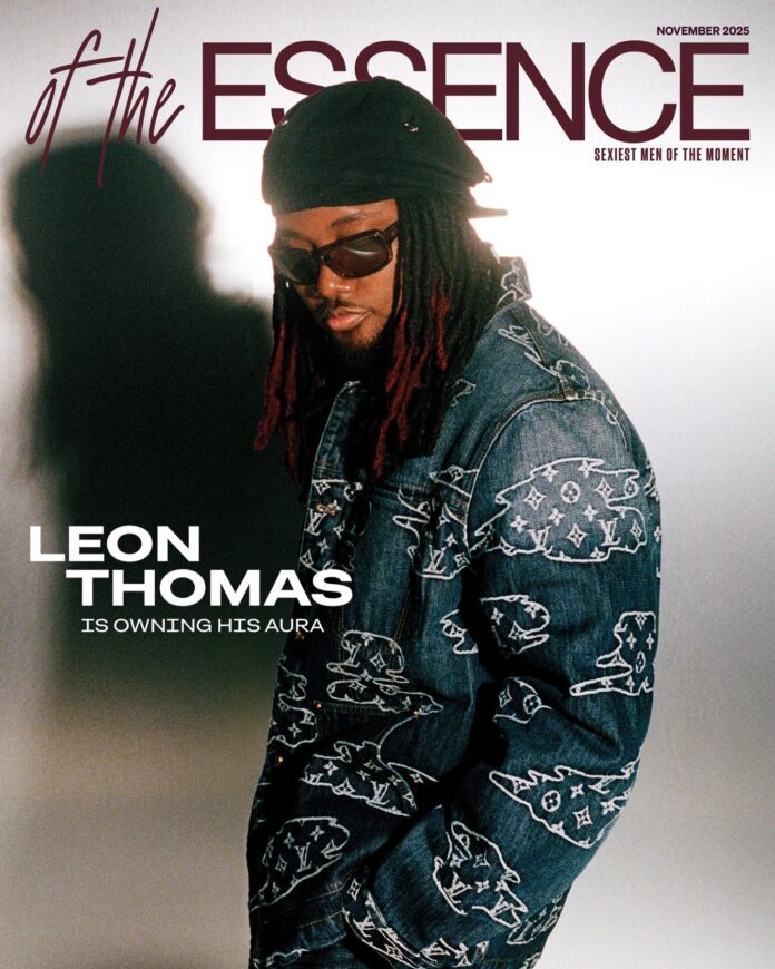 Leon Thomas on ESSENCE November 2025 Shines in a Sophisticated and Soulful Fashion Feature Leon Thomas on ESSENCE November 2025 Shines in a Sophisticated and Soulful Fashion Feature