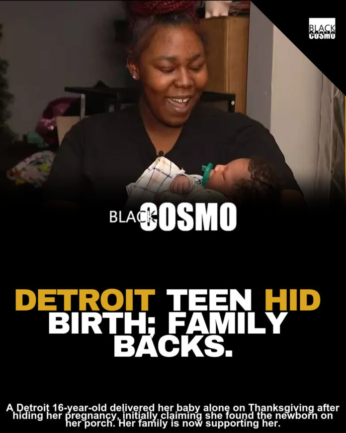 Detroit Teen Who Claimed a Baby Was Left on Her Porch Admits She Secretly Gave Birth Detroit Teen Who Claimed a Baby Was Left on Her Porch Admits She Secretly Gave Birth