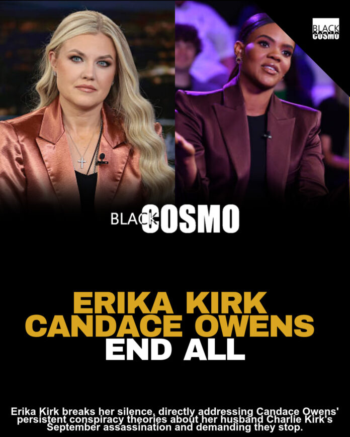 Erika Kirk Responds To Candace Owens Speaking On Her Late Husband’s Death: “Stop” Erika Kirk Responds To Candace Owens Speaking On Her Late Husband’s Death: “Stop”
