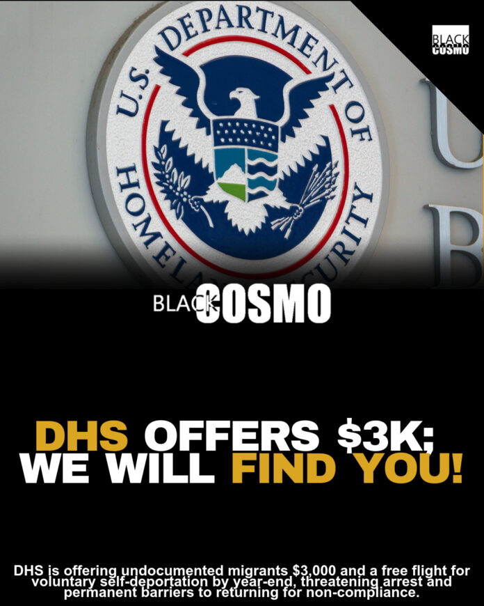 DHS Raises Self-Deportation Offer to $3,000, Warns of Arrest for Those Who Stay DHS Raises Self-Deportation Offer to $3,000, Warns of Arrest for Those Who Stay