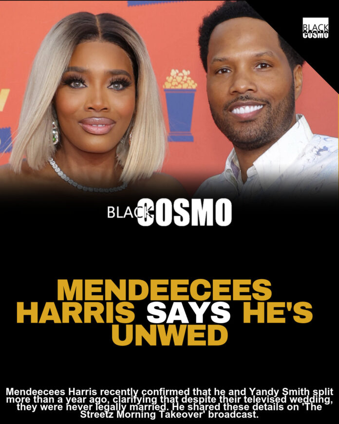 Mendeecees Harris Confirms He And Yandy Smith Split Over A Year Ago And Were Never ‘Legally Married’ Mendeecees Harris Confirms He And Yandy Smith Split Over A Year Ago And Were Never ‘Legally Married’