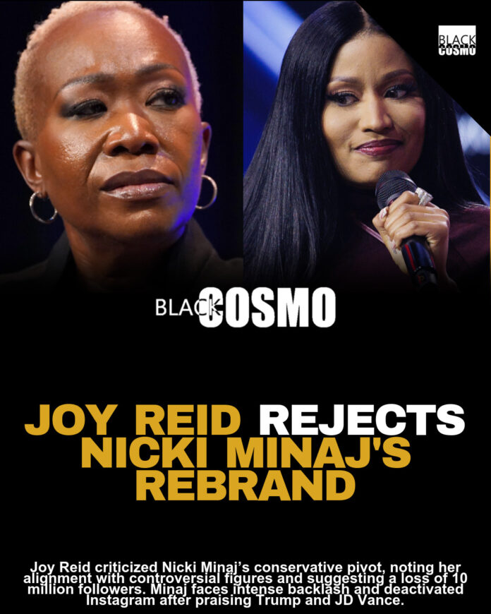 Joy Reid Clowns Nicki Minaj After AmFest Appearance and Millions of Followers Lost Over MAGA Pivot Joy Reid Clowns Nicki Minaj After AmFest Appearance and Millions of Followers Lost Over MAGA Pivot