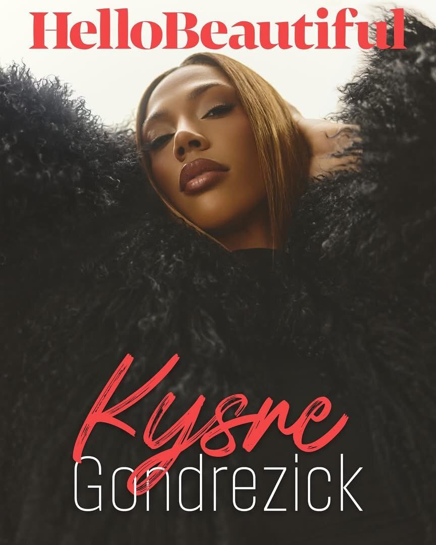 Kysre Gondrezick Slays HelloBeautiful Cover Kysre Gondrezick Slays HelloBeautiful Cover