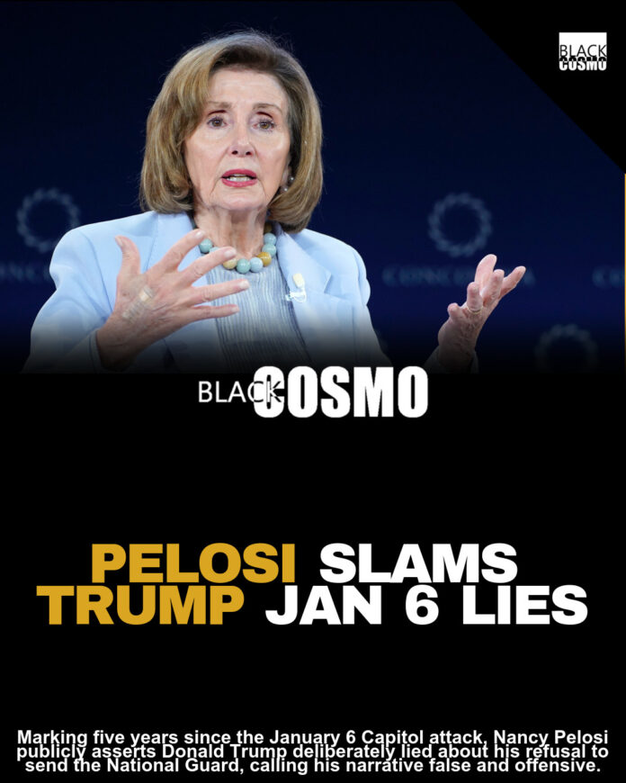 Nancy Pelosi Reflects on January 6 Insurrection Five Years Later, Says Trump “Continues to Lie About What Happened” Nancy Pelosi Reflects on January 6 Insurrection Five Years Later, Says Trump “Continues to Lie About What Happened”