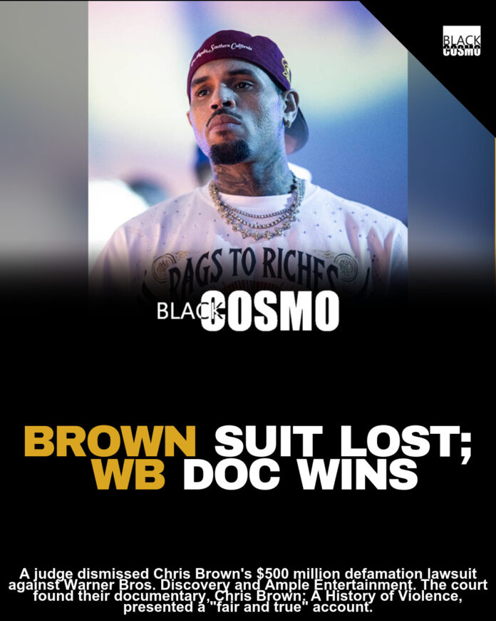 Judge Tosses Chris Brown’s $500 Million Defamation Lawsuit Over 2024 Documentary Judge Tosses Chris Brown’s $500 Million Defamation Lawsuit Over 2024 Documentary