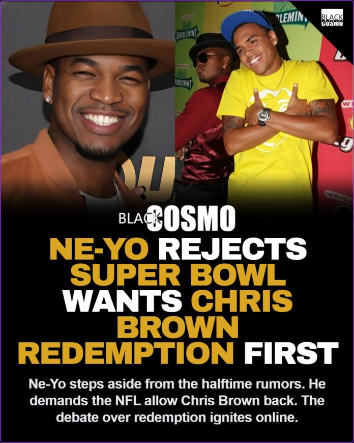Ne-Yo Rejects Idea Of Performing At Super Bowl, Would Rather See Chris Brown Get Redemption And Perform Before Him Ne-Yo Rejects Idea Of Performing At Super Bowl, Would Rather See Chris Brown Get Redemption And Perform Before Him