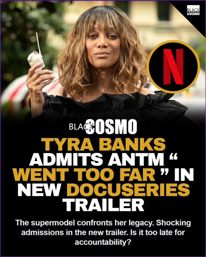 Tyra Banks Admits America’s Next Top Model “Went Too Far” in Trailer for Upcoming Docuseries Tyra Banks Admits America's Next Top Model “Went Too Far” in Trailer for Upcoming Docuseries