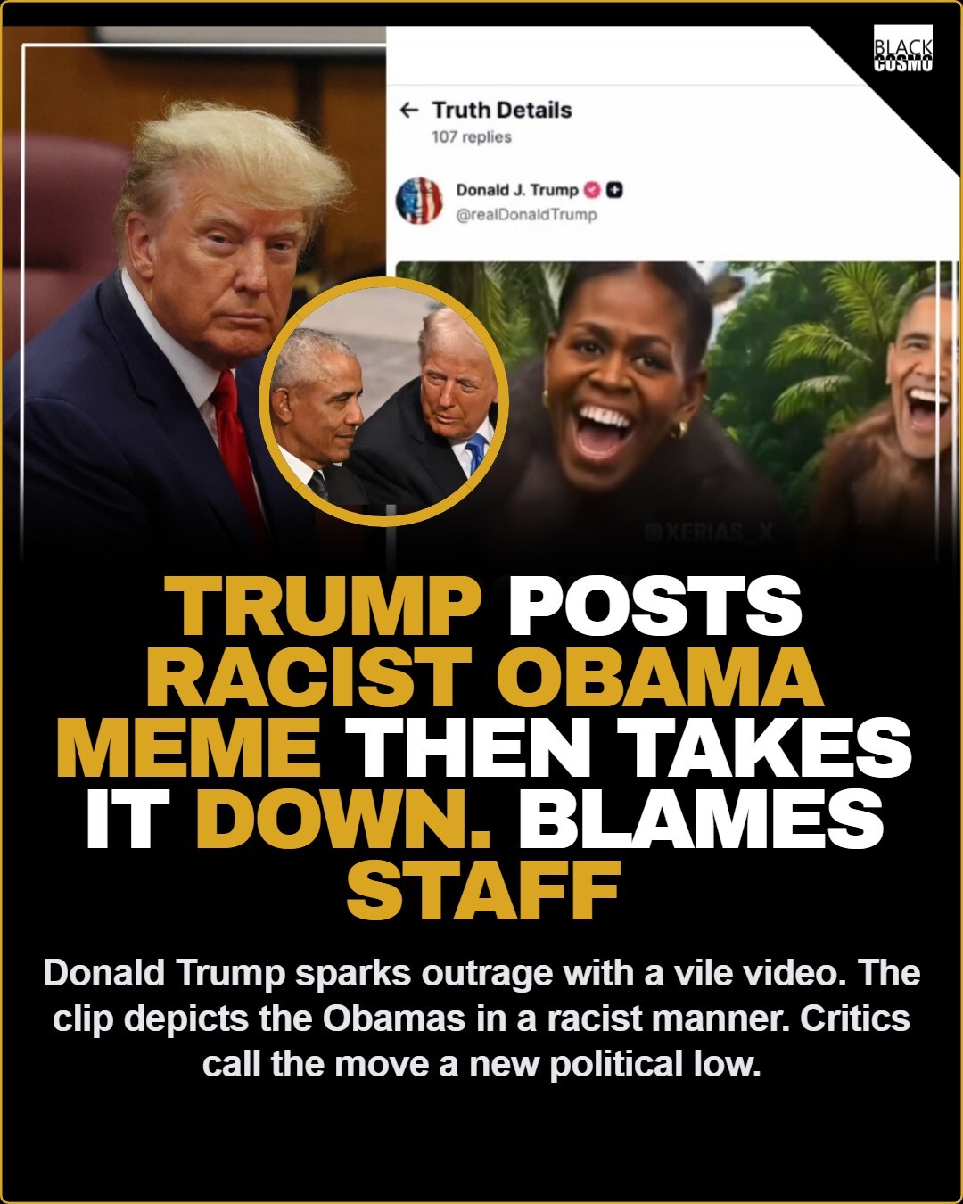 Trump Posts Racist Meme, Blames Staff Trump Posts Racist Meme, Blames Staff