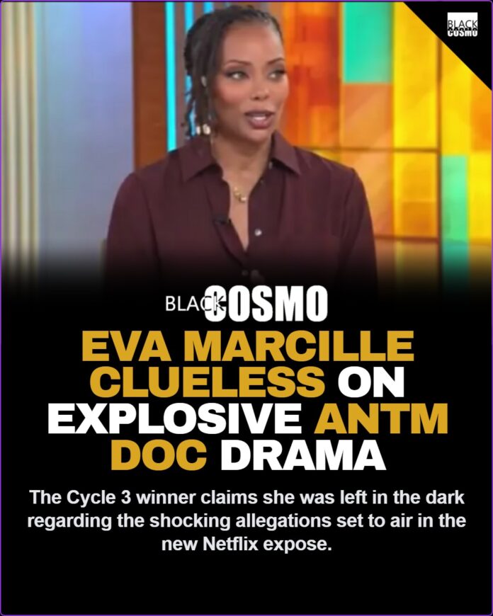Eva Marcille Says She ‘Had No Idea’ About The Explosive Stories On America’s Next Top Model Netflix Doc Eva Marcille Says She ‘Had No Idea’ About The Explosive Stories On America’s Next Top Model Netflix Doc